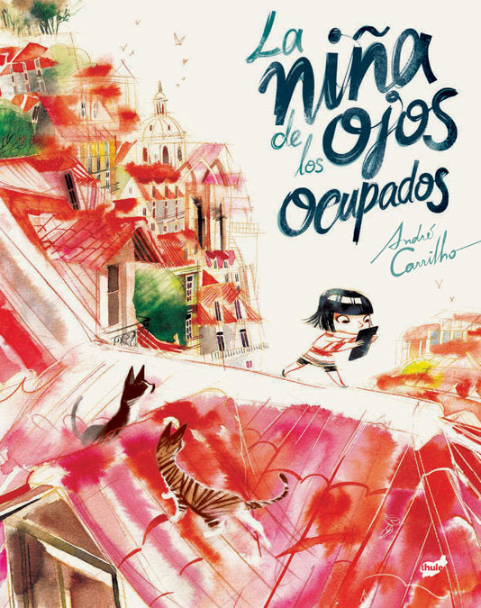 LA NIÑA DE LOS OJOS OCUPADOS, de CARRILHO | portada del libro