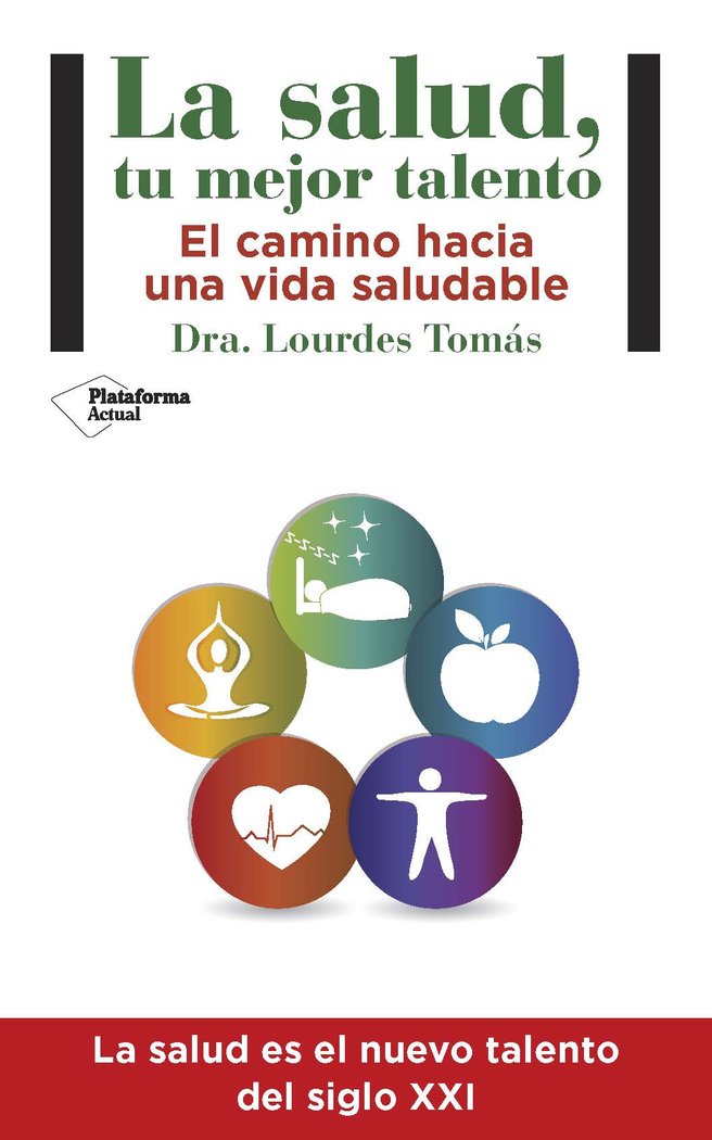 La salud, tu mejor talento, de Tomás Rubio, Lourdes | portada del libro