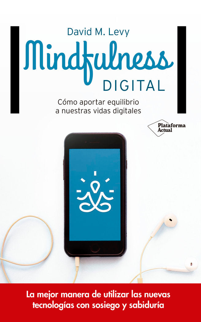 Mindfulness digital, de M. Levy, David | portada del libro