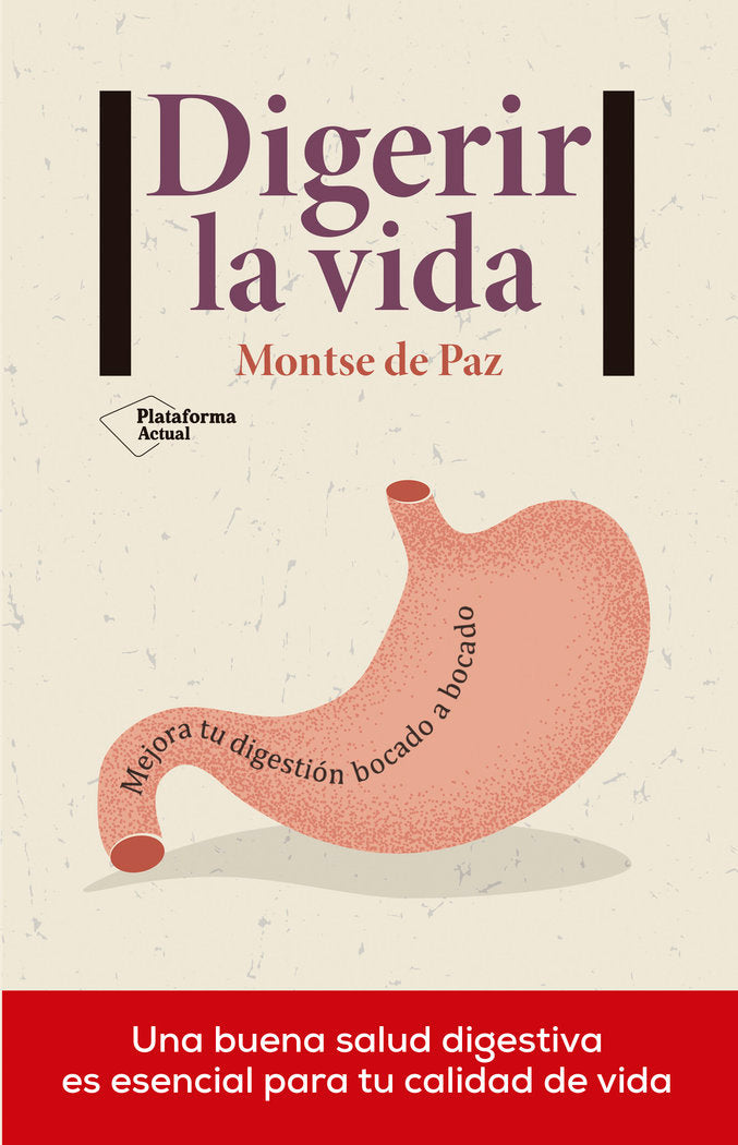 Digerir la vida, de De Paz, Montse | portada del libro