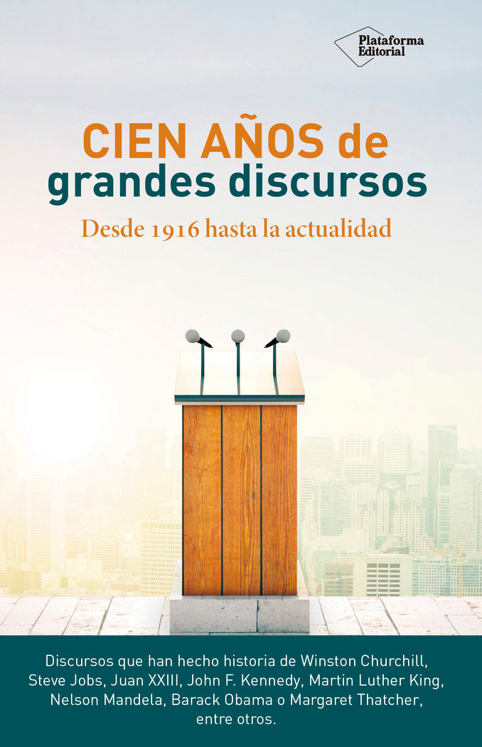Cien años de grandes discursos, de GARCIA LORENZANA,FRANCISCO | portada del libro