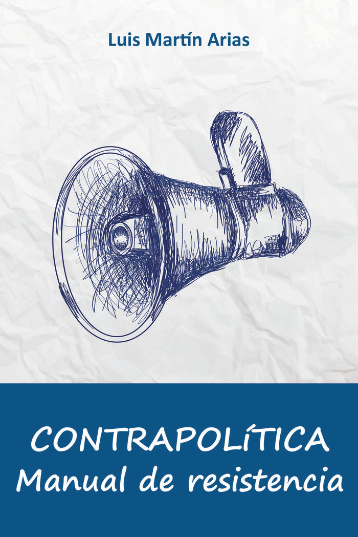 Contrapolítica, de Martín Arias, Luis | portada del libro