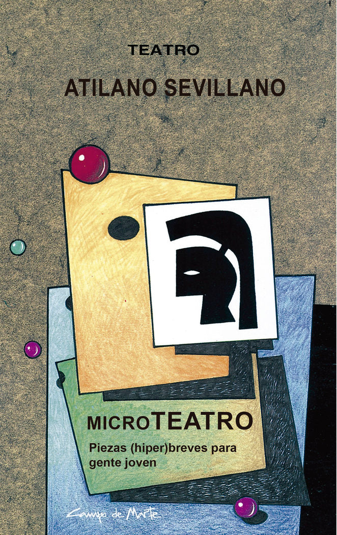 Microteatro, de SEVILLANO, ATILANO | portada del libro