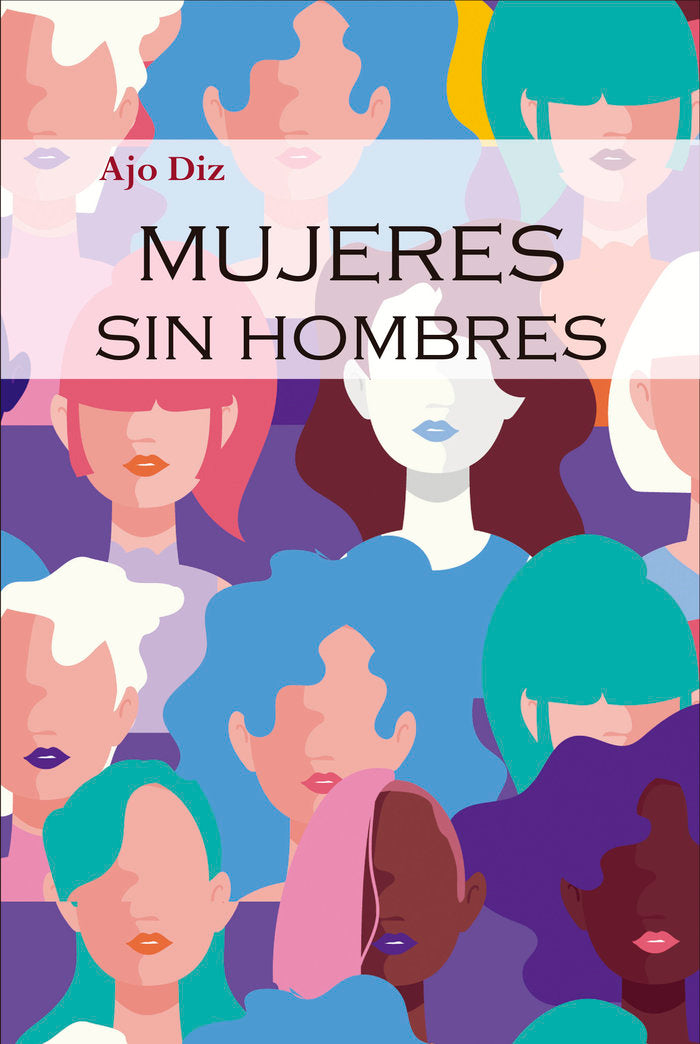 Mujeres sin hombres, de DIZ, AJO | portada del libro