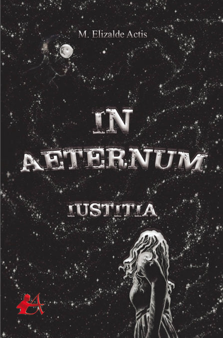 In aeternum lustitia, de Elizalde Actis, Mikaela | portada del libro