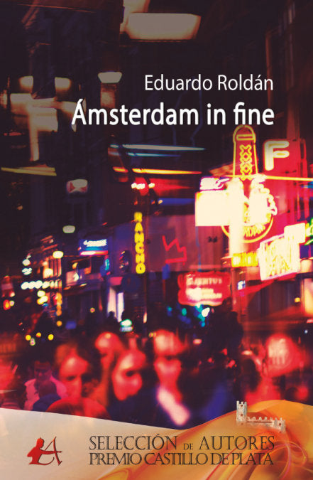 Amsterdan in fine, de Roldán, Eduardo | portada del libro