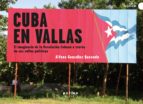 CUBA EN VALLAS, de ALFONSO GONZALEZ QUESADA | portada del libro