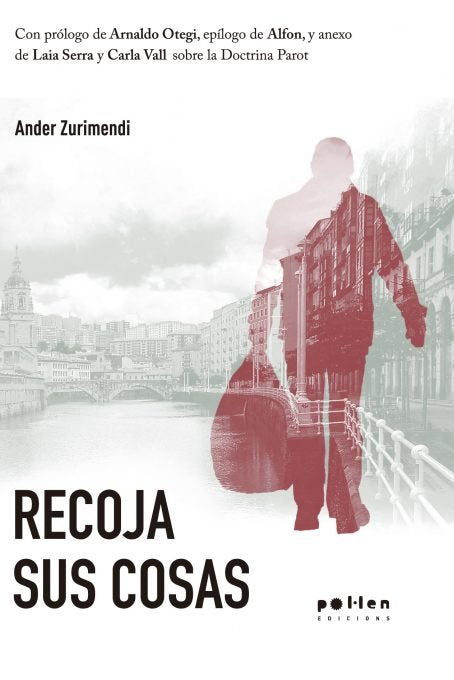 Recoja sus cosas, de Zurimendi, Ander | portada del libro
