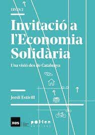 INVITACIÓ A L'ECONOMIA SOLIDÀRIA, de ESTIVILL PASCUAL | portada del libro