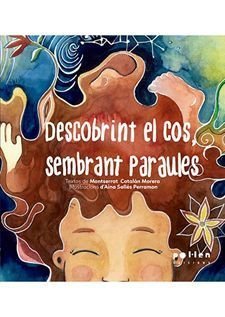 Descobrint el cos, sembrant paraules, de Catalán Morera, Montse | portada del libro
