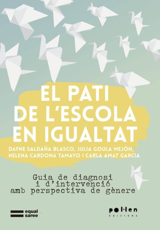 El pati de l'escola en igualtat, de Saldaña Blasco, Dafne | portada del libro