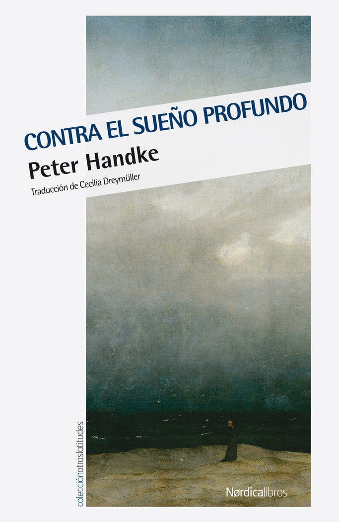 Contra el sueño profundo, de Handke, Peter | portada del libro