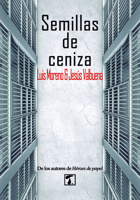 Semillas de ceniza, de Moreno Carmonado, Luis Miguel | portada del libro