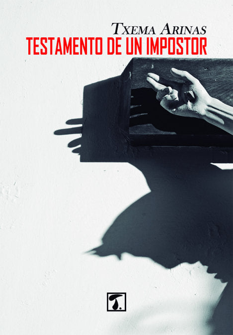 Testamento de un impostor, de Arinas García | portada del libro