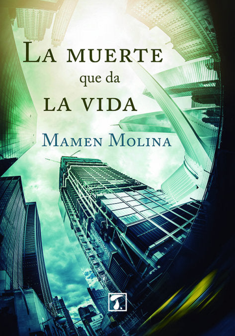 Muerte que da la vida, La, de Molina | portada del libro