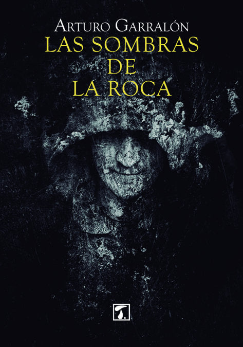Sombras de la roca, Las, de Garralón Pérez | portada del libro