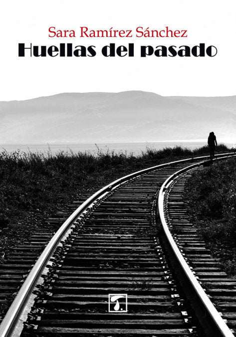 Huellas del pasado, de Ramírez Sánchez | portada del libro