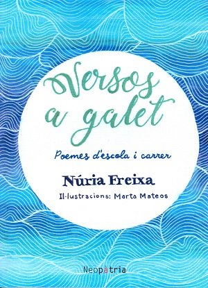 Versos a galet, de Freixa Domènech, Núria | portada del libro