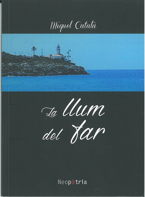La llum del far, de Llàtzer Paños, Miquel | portada del libro