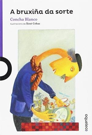 A bruxiña da sorte, de Blanco Blanco, M. Concepcion | portada del libro