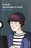 E xoel aprendeu a voar, de Campo Dominguez, Mª Pilar | portada del libro