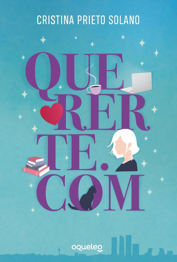 QUERERTE.COM, de PRIETO SOLANO, CRISTINA | portada del libro