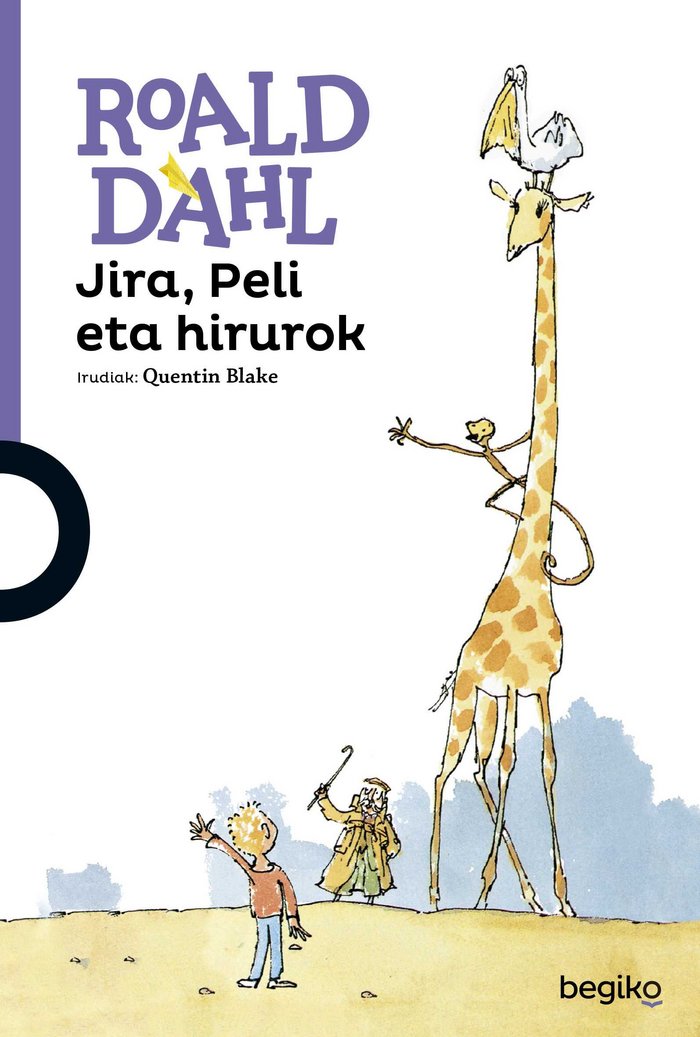 Jira, Peli eta hirurok, de Dahl, Roald | portada del libro