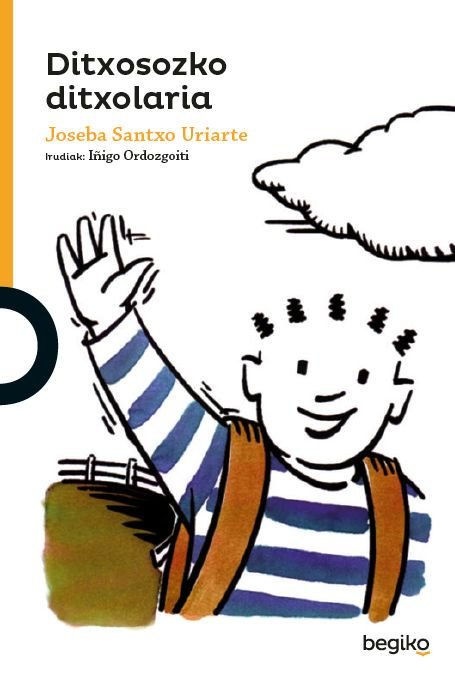 Ditxosozko ditxolaria, de Santxo Uriarte, Joseba 1 | portada del libro