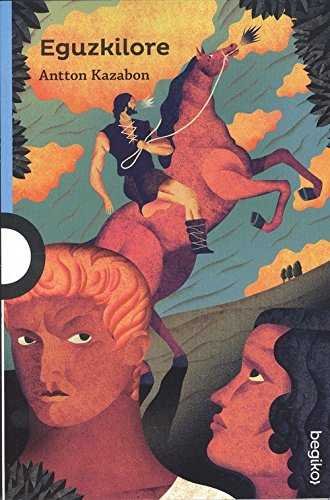 Eguzkilore, de Kazabon Amigorena, Antton | portada del libro