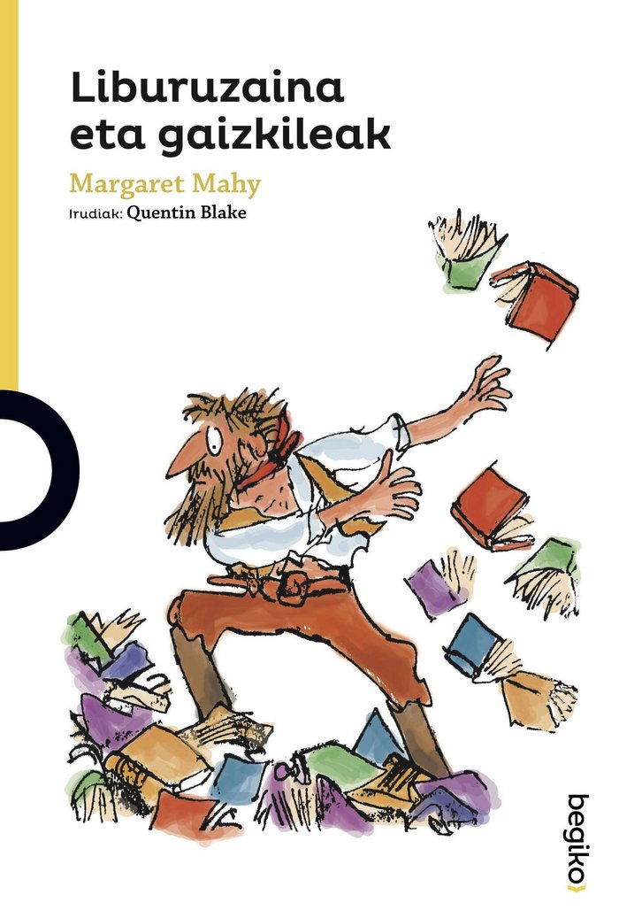 Liburuzaina eta gaizkileak, de Mahy, Margaret | portada del libro
