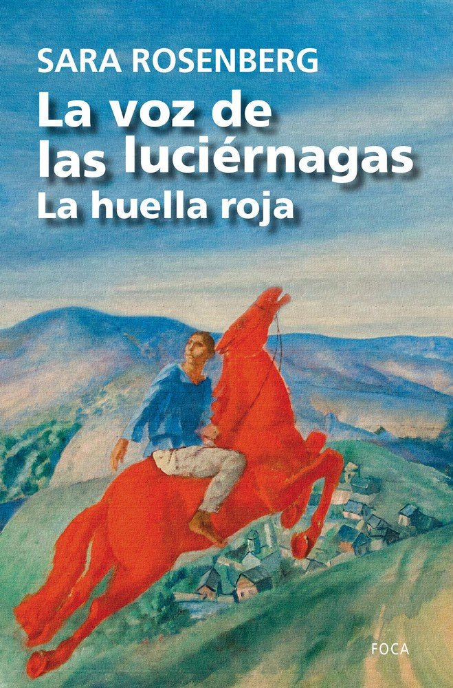 La voz de las luciérnagas, de Rosenberg, Sara | portada del libro
