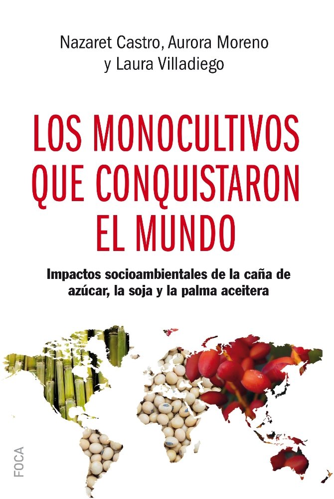 Los monocultivos que conquistaron el mundo, de Varios autores | portada del libro