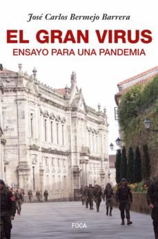 GRAN VIRUS, EL, de BERMEJO, JOSE CARLOS | portada del libro