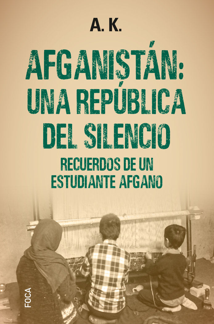 Afganistán: una república del silencio, de A. K. | portada del libro