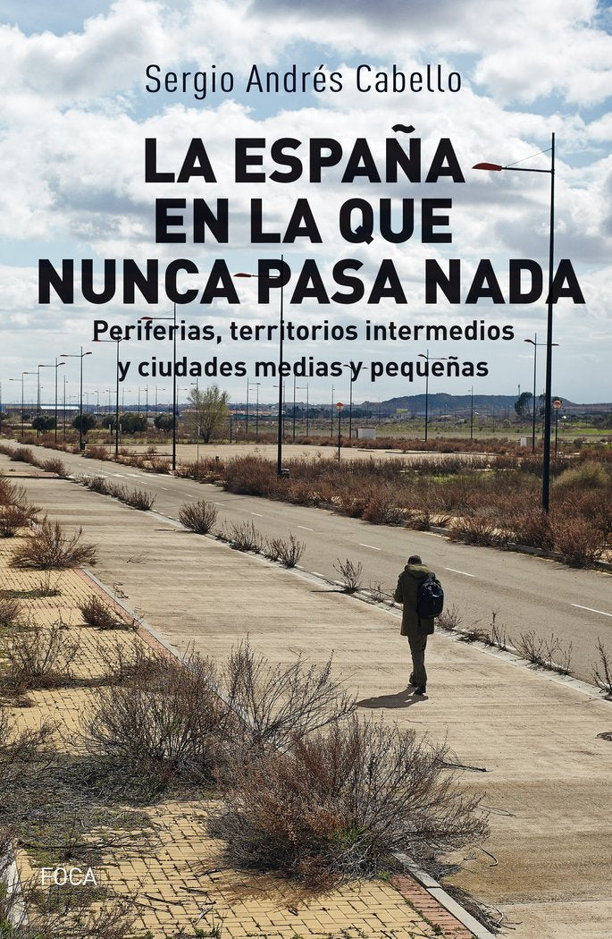 ESPAÑA EN LA QUE NUNCA PASA NADA, de CABELLO | portada del libro