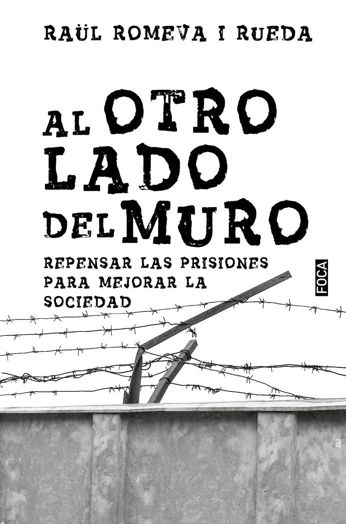 Al otro lado del muro, de ROMEVA I RUEDA, RAÜL | portada del libro