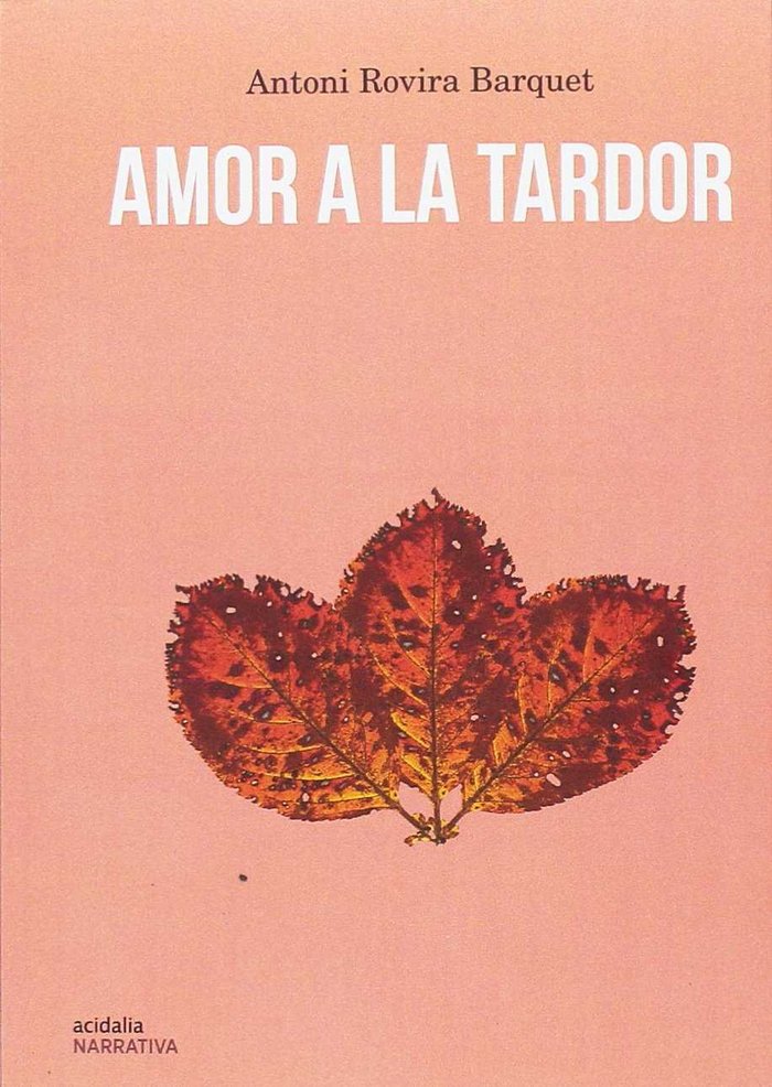 AMOR A LA TARDOR - CAT, de Rovira Barquet | portada del libro