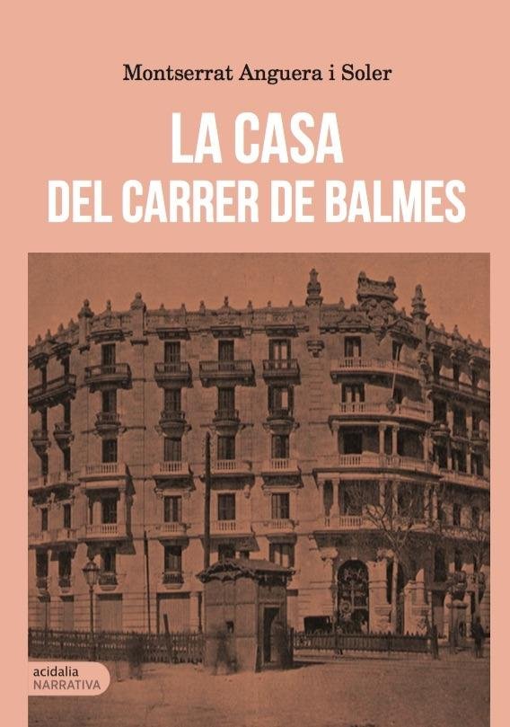 La casa del carrer de Balmes, de Anguera i Soler, Montserrat | portada del libro