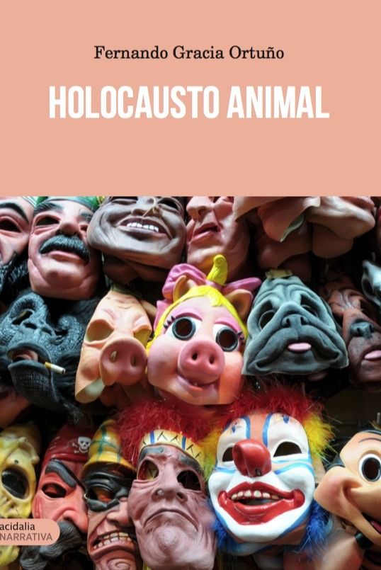 HOLOCAUSTO ANIMAL, de Gracia Ortuño | portada del libro