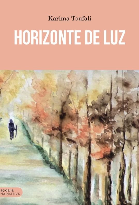 HORIZONTE DE LUZ, de KARIMA TOUFALI | portada del libro