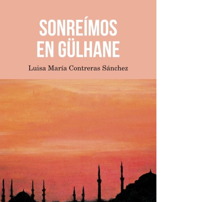 SONREIMOS EN GULHANE, de Contreras Sánchez | portada del libro