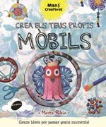 Crea els teus propis mòbils, de Ribón Calabia | portada del libro
