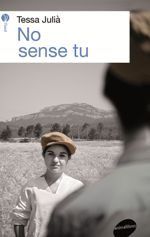 No sense tu, de Tessa JuliÃ | portada del libro