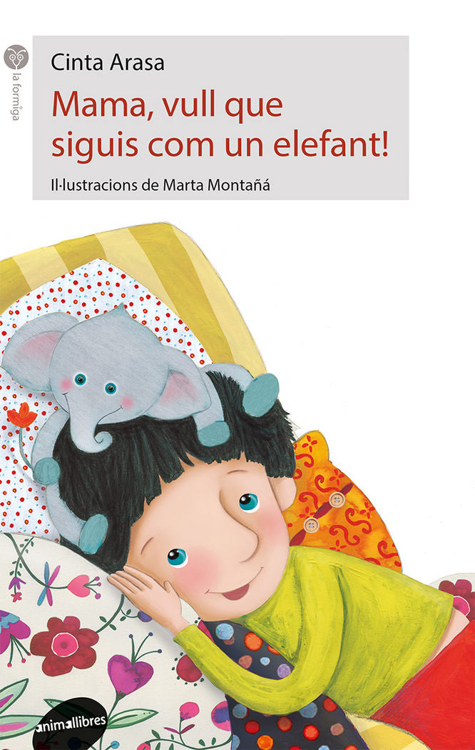 Mama, vull que siguis com un elefant!, de Cinta Arasa | portada del libro