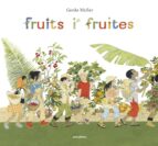 Fruits i fruites, de Gerda Muller | portada del libro