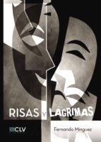 Risas y lágrimas, de FERNANDO MINGUEZ | portada del libro
