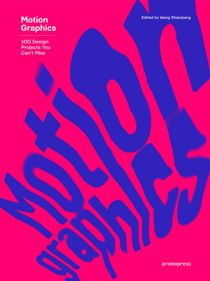 MOTION GRAPHICS, de SHAOQIANG, WANG (ED.) | portada del libro