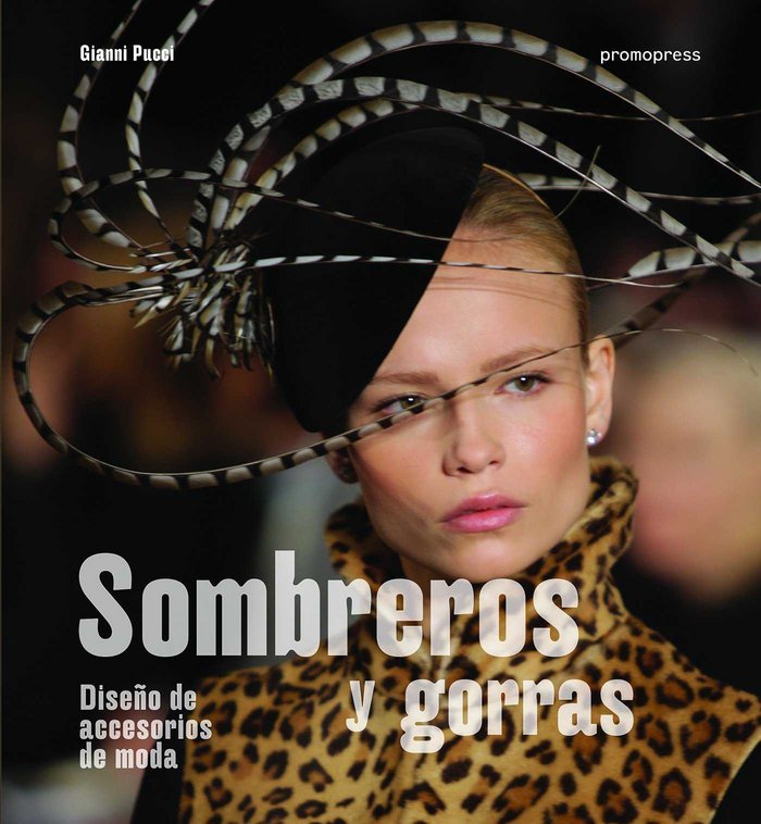 SOMBREROS Y GORRAS, de PUCCI GIANNI | portada del libro