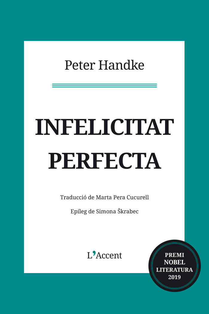 Infelicitat perfecta, de Handke, Peter | portada del libro