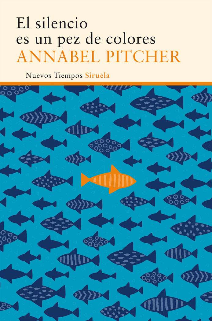 El silencio es un pez de colores, de Pitcher, Annabel | portada del libro